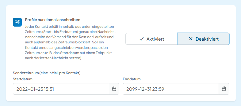 Profile nur einmal anschreiben: Unterschied zwischen „Aktiviert“ und „Deaktiviert“